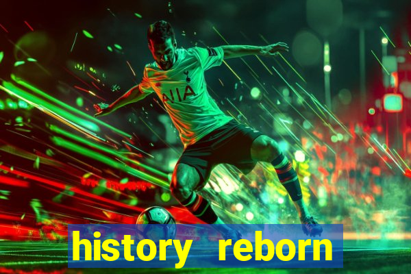 history reborn remover carta